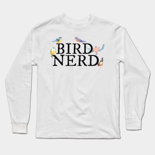 Bird Nerd Long Sleeve T-Shirt